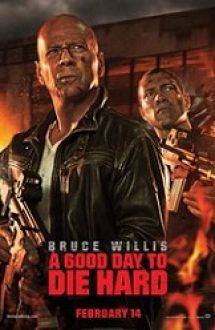 A Good Day to Die Hard 2013 – filme voxfilmeonline.net