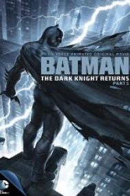 Batman: The Dark Knight Returns, Part 1 2012 filme gratis