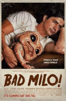 Bad Milo 2013 film comedie onl