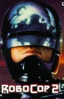 RoboCop 2 1990 hd subtitrat