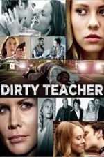 Dirty Teacher 2013 online subtitrat