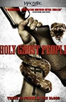 Holy Ghost People 2013 online hd subtitrat