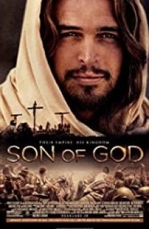 Son Of God – Fiul lui Dumnezeu 2014 online in romana