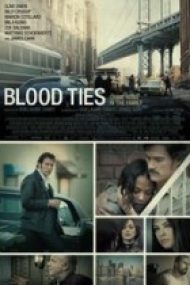 Blood Ties – Legături de sânge 2013