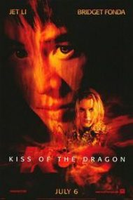 Kiss of the Dragon – Sărutul Dragonului (2001)