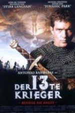 The 13th Warrior – Al 13-lea Razboinic (1999)