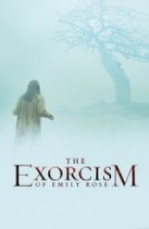 The Exorcism of Emily Rose – Un caz de exorcizare 2005