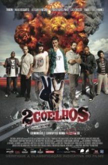 2 Coelhos (Two Rabbits) (2012)