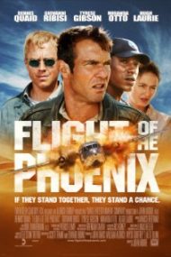 Flight of the Phoenix – Pasărea Phoenix (2004)