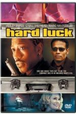 Hard Luck – Intermediarul 2006