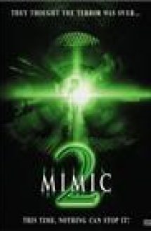 Mimic 2 – Cauză și efect 2 (2001)