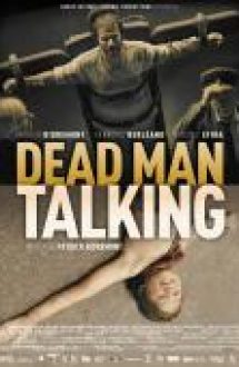 Dead Man Talking – Povestea Condamnatului La Moarte (2012)