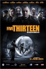Five Thirteen (2013) – online subtitrat in romana