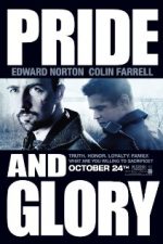 Pride and Glory – Mândrie și Glorie (2008)