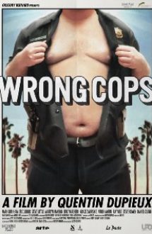Wrong Cops (2013) – online subtitrat