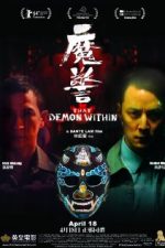 That Demon Within – Mo jing (2014) – online subtitrat