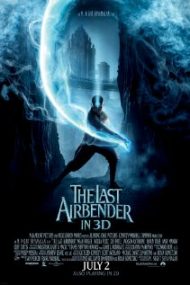 The Last Airbender – Ultimul războinic al aerului (2010)