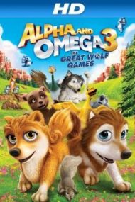 Alpha and Omega 3: The Great Wolf Games (2014)