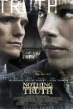Nothing But the Truth (2008)
