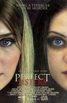 Perfect Sisters (2014)