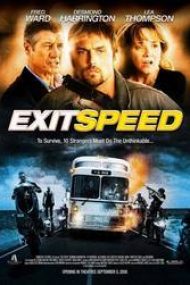 Exit Speed – Cursă infernală (2008)