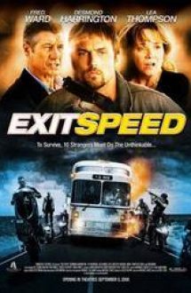 Exit Speed – Cursă infernală (2008)