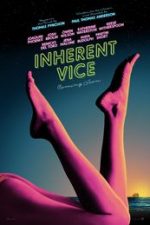 Inherent Vice – Viciu Ascuns (2014)