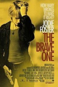 The Brave One – Curaj nebănuit (2007)