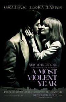 A Most Violent Year 2014 Online Subtitrat in Romana