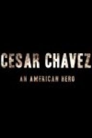 Cesar Chavez – Un Erou American (2014)