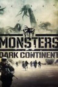 Monsters: Dark Continent – Monstrii: Continentul Intunecat (2014)