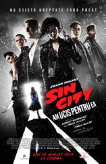 Sin City: Am ucis pentru ea 2014