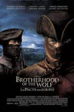 Brotherhood of the Wolf – Le pacte des loups (2001)