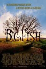 Big Fish – Peştele cel mare (2003)