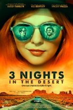 3 Nights in the Desert 2014 online subtitrat