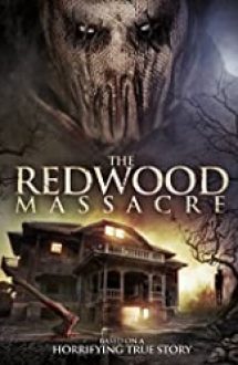 The Redwood Massacre 2014 – Online Subtitrat In Romana