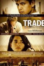 Trade 2007 Online Subtitrat HD