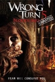 Wrong Turn 5 Bloodlines 2012