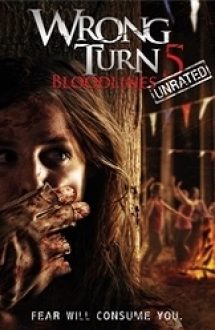 Wrong Turn 5 Bloodlines 2012