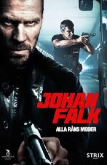 Johan Falk: Alla råns moder 2012 film subtitrat in romana