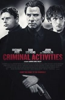 Criminal Activities 2015 film online hd subtitrat