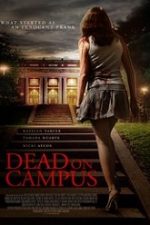 Dead on Campus 2014 online subtitrat in romana