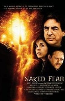 Naked Fear 2007 online subtitrat