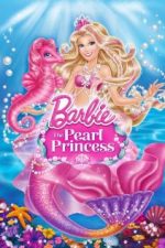 Barbie: The Pearl Princess (2014) – online subtitrat