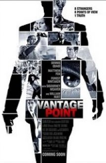 Vantage Point – Fiecare vede altceva 2008 online subtitrat