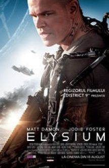Elysium 2013 film online subtitrat in romana