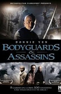 Bodyguards and Assassins 2009 online subtitrat