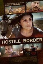 Hostile Border 2015 fim online gratis