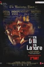 Kya Dilli Kya Lahore 2014 – film online hd