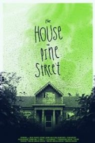 The House on Pine Street 2015 film online subtitrat